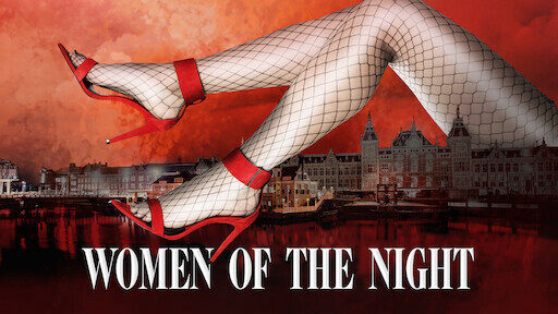 Xem phim Những Người Phụ Nữ Của Màn Đêm  - Women Of The Night (2020)