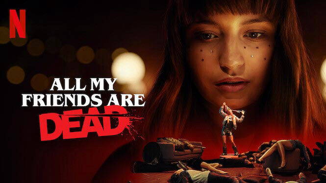 Poster of All My Friends Are Dead