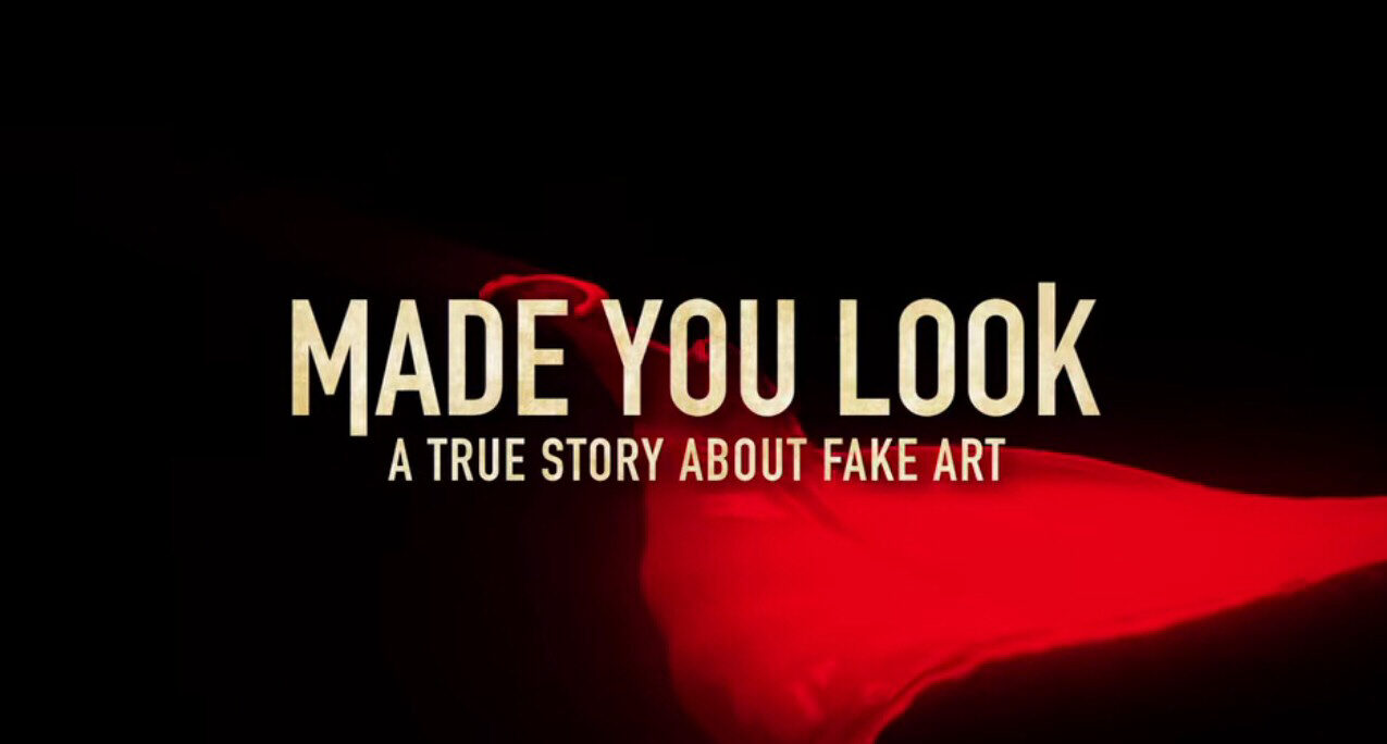 Xem phim Bạn đã bị lừa Câu chuyện thật về giới tranh giả  - Made You Look A True Story About Fake Art (2020)