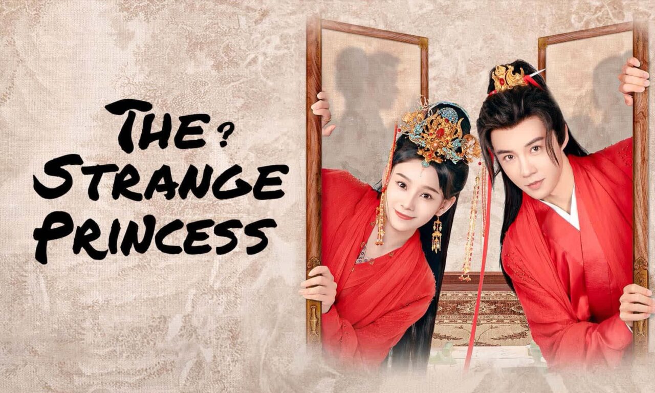 Xem phim Công Chúa Điện Hạ Thật Kỳ Lạ  - The Strange Princess (2024)