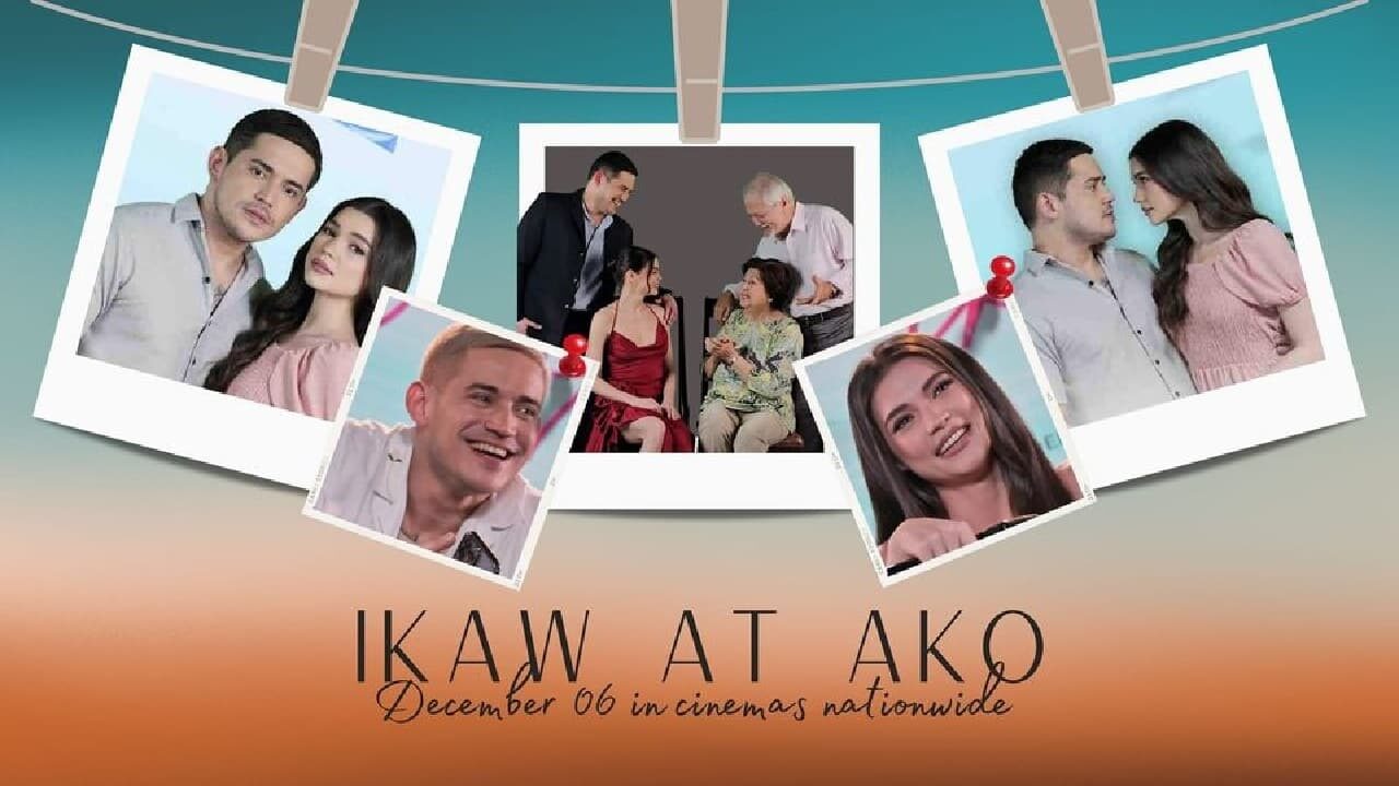 Xem phim You and Me  - Ikaw At Ako (2023)