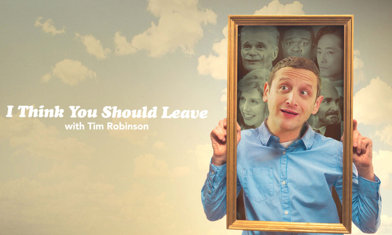 Xem phim Tim Robinson Tôi nghĩ bạn nên ra về ( 1)  - I Think You Should Leave with Tim Robinson (Season 1) (2019)