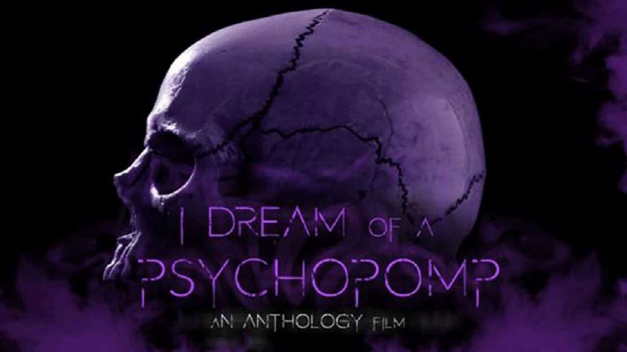 Xem phim Giấc Mơ Về Linh Hồn  - I Dream of a Psychopomp (2021)