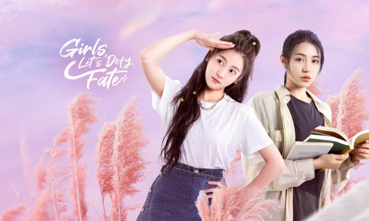 Xem phim Làm Ơn Đó Hoa Nhung Thiếu Nữ  - Girls Lets Defy Fate (2024)