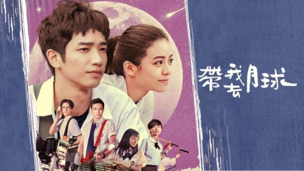 Xem phim Thanh Xuân Ơi Chào Em  - Take Me To The Moon (2017)