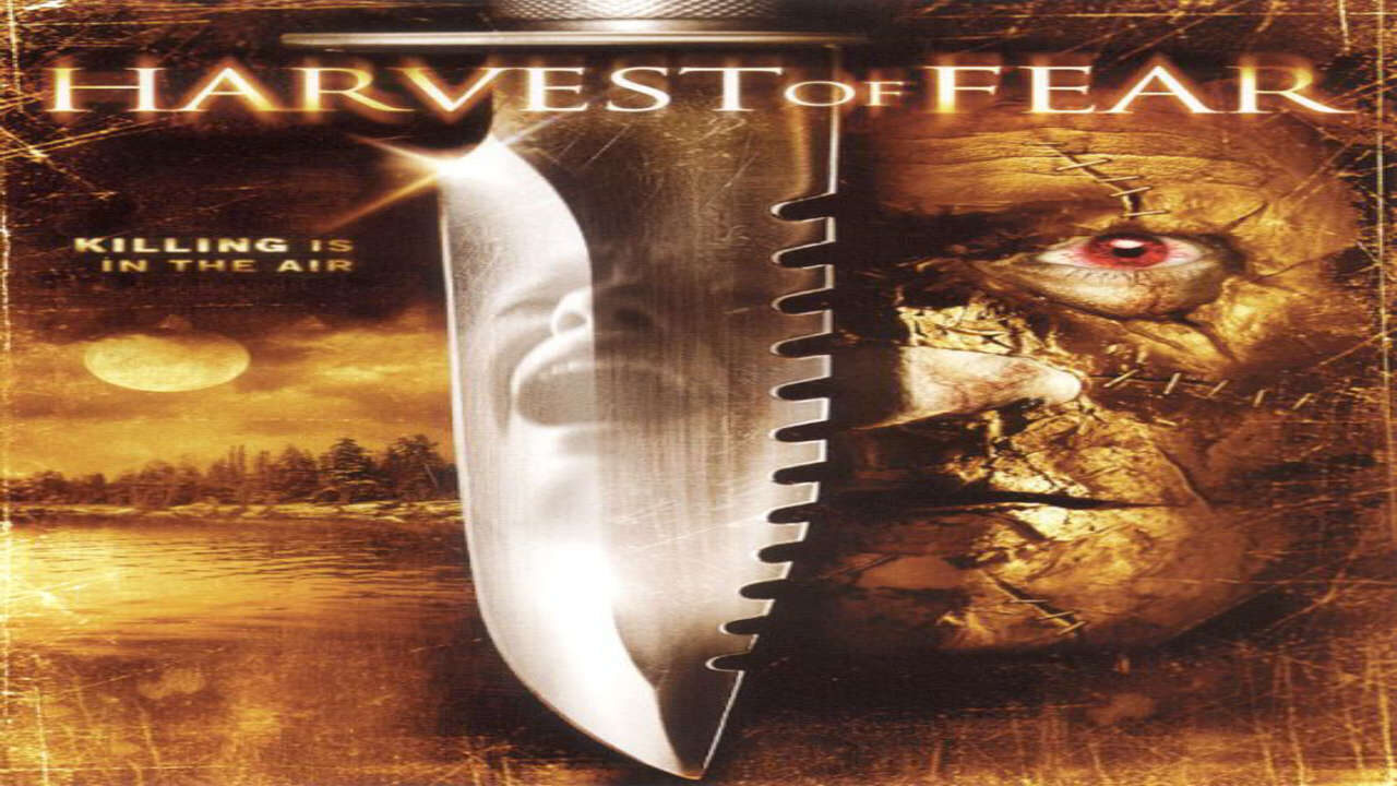 Xem phim Thu Hoạch Nổi Sợ  - Harvest of Fear (2004)