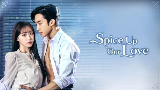 Xem phim Gia Vị Tình Yêu  - Spice Up Our Love (2024)