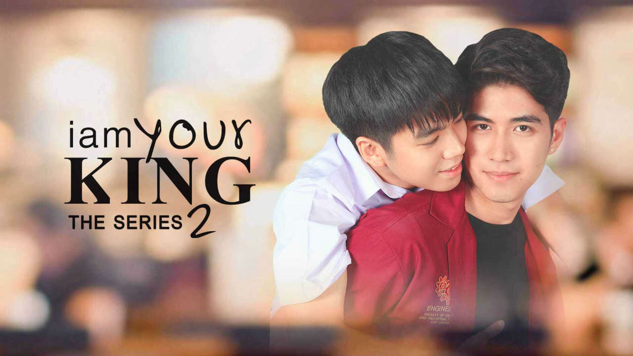 Xem phim Bạn Là Của Tôi ( 2)  - I Am Your King The Series 2 (2022)