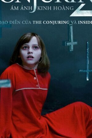 Tập full Ám Ảnh Kinh Hoàng 2 - The Conjuring 2 (2016)-The Conjuring 2