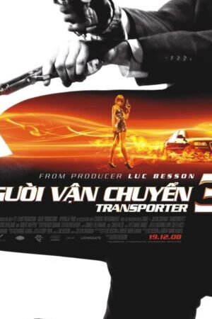 Tập full Người Vận Chuyển 3 - Transporter 3 (2008)-Transporter 3