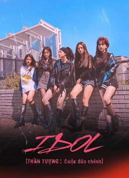 Tập 3 Thần tượng Cuộc đảo chính - IDOL The Coup (2021)-IDOL The Coup