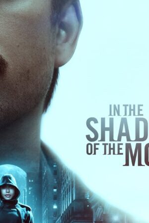 Tập full Trong Bóng Tối Của Mặt Trăng - In the Shadow of the Moon (2019)-In the Shadow of the Moon