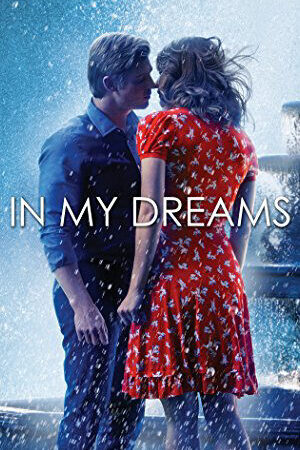 Xem phim Mơ Về Nhau  - In My Dreams (2014)