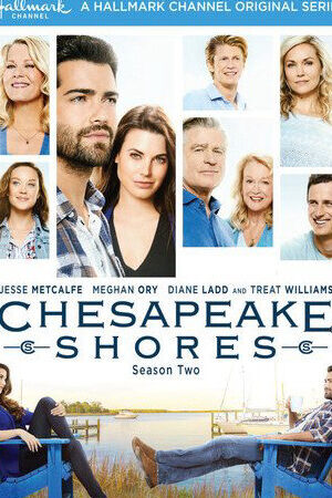 Tập 8 Nhà Trọ Hoàn Hảo ( 2) - Chesapeake Shores (Season 2) (2017)-Chesapeake Shores (Season 2)