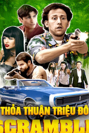 Tập full Thỏa Thuận Triệu Đô - Scramble (2017)-Scramble