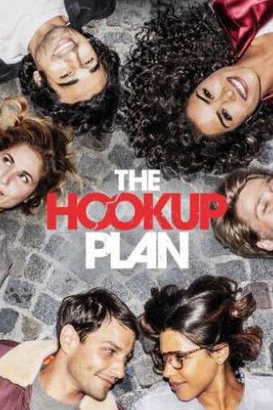 Xem phim Kế hoạch tình yêu ( 1)  - The Hook Up Plan (Season 1) (2018)