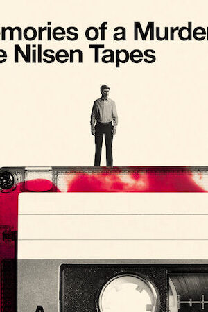 Xem phim Ký ức kẻ sát nhân Dennis Nilsen  - Memories of a Murderer The Nilsen Tapes (2021)