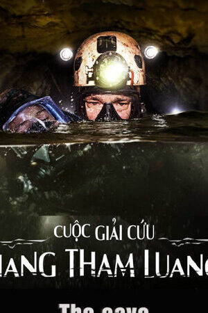 Xem phim Cuộc Giải Cứu Hang Tham Luang  - The Cave (2020)