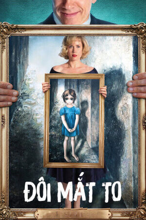 Xem phim Đôi Mắt To  - Big Eyes (2014)