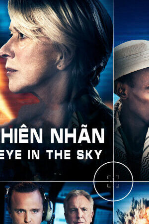 Tập full Thiên Nhãn - Eye in the Sky (2015)-Eye in the Sky