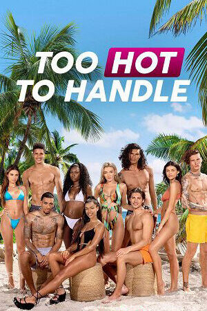 Xem phim Sự cám dỗ nóng bỏng ( 3)  - Too Hot to Handle (Season 3) (2022)