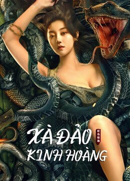 Tập full Xà Đảo Kinh Hoàng - SNAKE LADY (2022)-SNAKE LADY