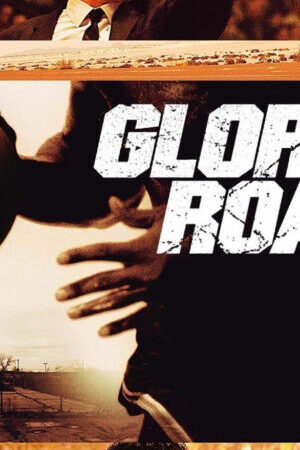 Tập full Con Đường Vinh Quang - Glory Road (2006)-Glory Road