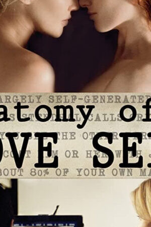 Tập full Giải Phẫu Tình Yêu - Anatomy of a Love Seen (2014)-Anatomy of a Love Seen