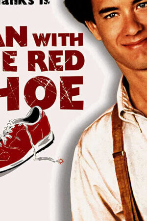 Tập full Người Đàn Ông Đi Giày Đỏ - The Man with One Red Shoe (1985)-The Man with One Red Shoe