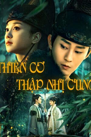 Tập 9 Thiên Cơ Thập Nhị Cung - Thiên Cơ Thập Nhị Cung (2019)-Thiên Cơ Thập Nhị Cung