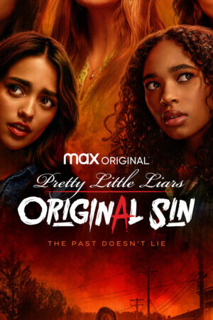 Tập 1 Những Thiên Thần Nói Dối Nguồn Gốc Tội Ác - Pretty Little Liars Original Sin (2022)-Pretty Little Liars Original Sin