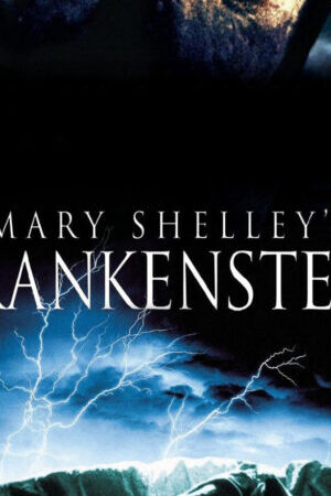 Tập full Mary Shelleys Frankenstein - Mary Shelleys Frankenstein (1994)-Mary Shelleys Frankenstein