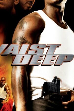 Tập full Lún Sâu Trong Tội Lỗi - Waist Deep (2006)-Waist Deep