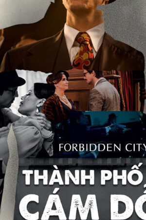 Tập 6 Thành Phố Cám Dỗ - Forbidden City (2017)-Forbidden City