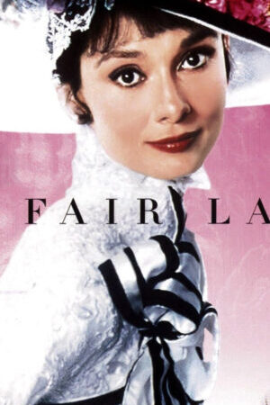 Xem phim Yểu Điệu Thục Nữ  - My Fair Lady (1964)