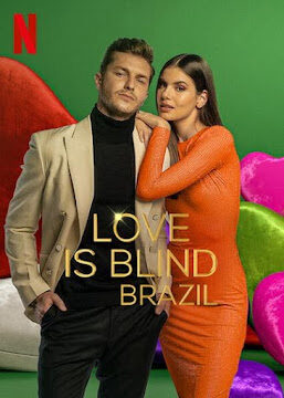 Xem phim Yêu là mù quáng Brazil ( 2)  - Love Is Blind Brazil (Season 2) (2022)