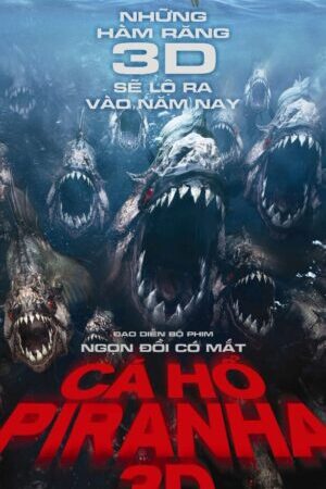 Tập full Cá Hổ Piranha - Piranha 3D (2010)-Piranha 3D