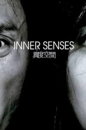 Xem phim Dị Độ Không Gian  - Inner Senses (2002)