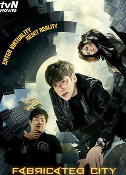 Xem phim Giả tưởng đô thị  - Fabricated City (2017)