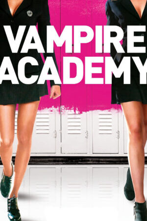 Xem phim Vampire Academy  - Vampire Academy (2014)