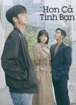 Tập 11a Hơn Cả Tình Bạn - More Than Friends (2020)-More Than Friends