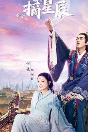 Tập 7 Hái Lấy Sao Trời - Love The Emperor (2020)-Love The Emperor