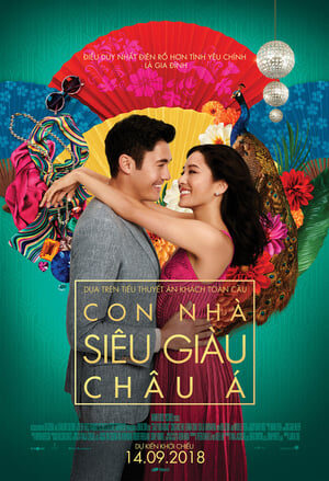 Xem phim Con Nhà Siêu Giàu Châu Á  - Crazy Rich Asians (2018)