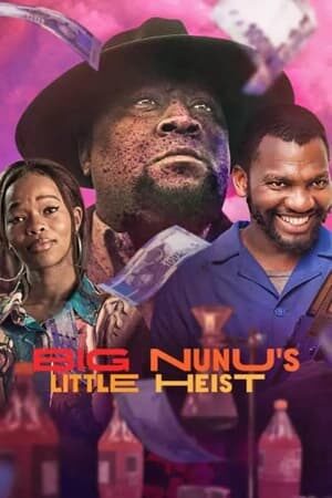 Tập full Phi Vụ Nhỏ Của Đại Ca Nunu - Big Nunus Little Heist (2023)-Big Nunus Little Heist