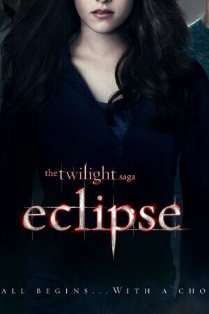 Tập full The Twilight Saga Nhật Thực - The Twilight Saga Eclipse (2010)-The Twilight Saga Eclipse