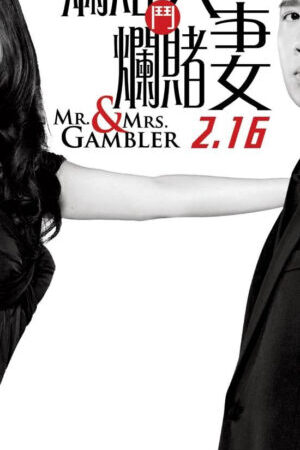 Tập full Mr Mrs Gambler - Mr Mrs Gambler (2012)-Mr Mrs Gambler