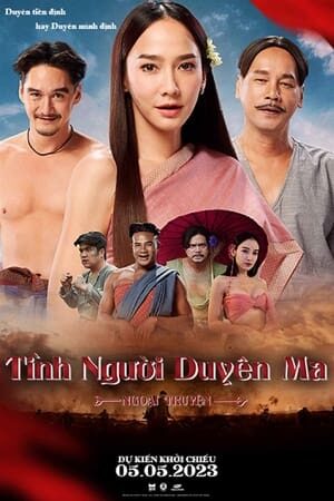 Xem phim Tình Người Duyên Ma Ngoại Truyện  - Tid Noi More Than True Love (2023)