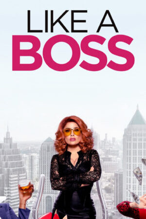 Tập full Sếp Trùm - Like A Boss (2020)-Like A Boss