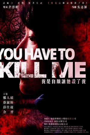 Tập full Anh Phải Giết Tôi - You Have To Kill Me (2021)-You Have To Kill Me