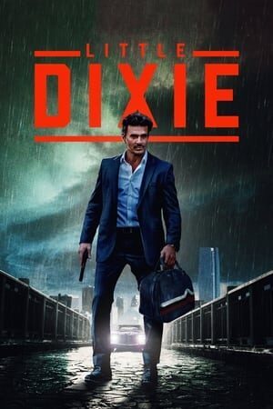 Tập full Dixie Bé Bỏng - Little Dixie (2023)-Little Dixie